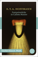 Buchcover von Fantasiestücke in Callot's Manier: Blätter aus dem Tagebuche eines reisenden Enthusiasten. Mit einer Vorrede von Jean Paul von E.T.A. Hoffmann