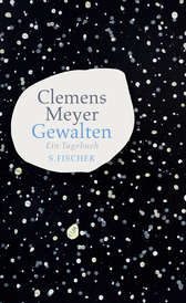 Buchcover von Gewalten: Ein Tagebuch von Clemens Meyer