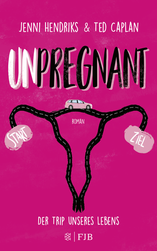 Buchcover von Unpregnant - Der Trip unseres Lebens: Roman