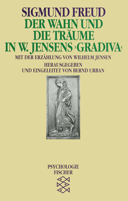Buchcover von Der Wahn und die Träume von Sigmund Freud