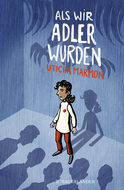 Buchcover von Als wir Adler wurden von Uticha Marmon