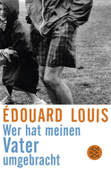 Buchcover von Wer hat meinen Vater umgebracht von Édouard Louis