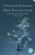 Buchcover von Der Fallmeister: Eine kurze Geschichte vom Töten von Christoph Ransmayr