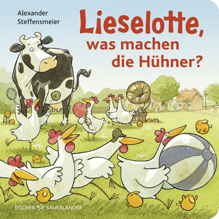 Buchcover von Lieselotte, was machen die Hühner?