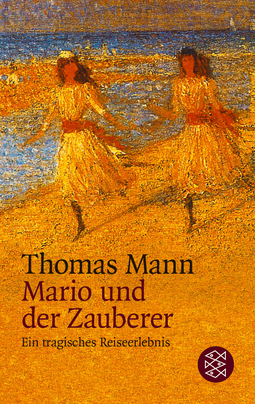 Buchcover von Mario und der Zauberer: Ein tragisches Reiseerlebnis von Thomas Mann