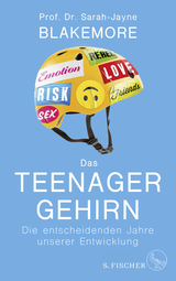 Buchcover von Das Teenager-Gehirn: Die entscheidenden Jahre unserer Entwicklung von Sarah-Jayne Blakemore