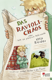 Buchcover von Das Ravioli-Chaos oder Wie ich plötzlich Held wurde von Katja Reider