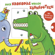 Buchcover von Auch Krokodile wollen Zähneputzen von Carla Häfner