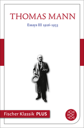 Buchcover von Essays III 1926–1933: Text von Thomas Mann