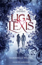 Buchcover von Liga Lexis – Silberhelle Welten von Mo Enders