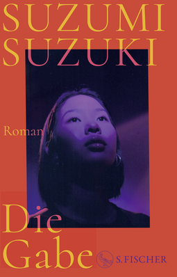 Buchcover von Die Gabe : Roman von Suzumi Suzuki