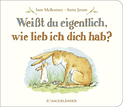 Buchcover von Weißt du eigentlich, wie lieb ich dich hab? von Sam McBratney