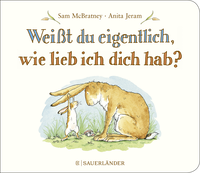 Buchcover von Weißt du eigentlich, wie lieb ich dich hab?  von Sam McBratney