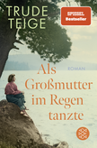 Buchcover von Als Großmutter im Regen tanzte