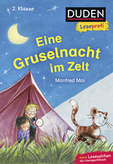 Buchcover von Duden Leseprofi – Eine Gruselnacht im Zelt, 2. Klasse von Christian Zimmer