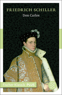 Buchcover von Don Carlos. Infant von Spanien: Ein dramatisches Gedicht von Friedrich Schiller