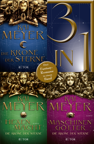 Buchcover von Die Krone der Sterne - Die Krone der Sterne/ Hexenmacht / Maschinengötter - Drei Fantasyromane in einem Band