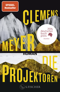 Buchcover von Die Projektoren: Roman von Clemens Meyer