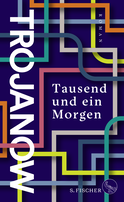 Buchcover von Tausend und ein Morgen: Roman von Ilija Trojanow