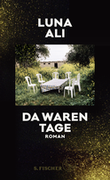 Buchcover von Da waren Tage: Roman von Luna Ali