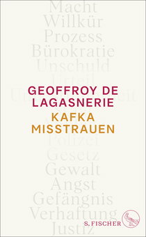 Buchcover von Kafka misstrauen von Geoffroy de Lagasnerie