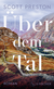 Buchcover von Über dem Tal: Roman von Scott Preston