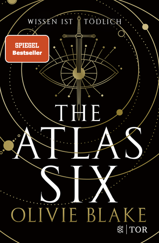 Buchcover von The Atlas Six: Wissen ist tödlich
