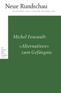 Buchcover von Neue Rundschau 2022/3: Michel Foucault: »Alternativen« zum Gefängnis von Michel Foucault