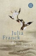 Buchcover von Welten auseinander von Julia Franck