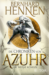 Buchcover von Die Chroniken von Azuhr - Die Weiße Königin von Bernhard Hennen