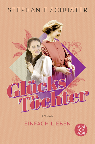Buchcover von Glückstöchter - Einfach lieben