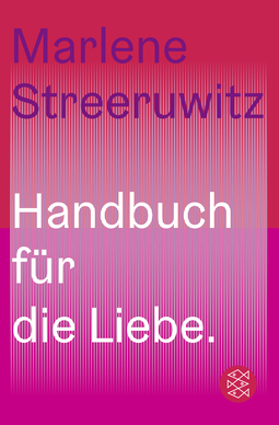 Buchcover von Handbuch für die Liebe. von Marlene Streeruwitz