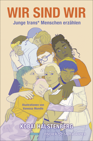 Buchcover von Wir sind wir: Junge trans* Menschen erzählen