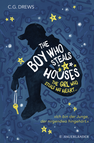 Buchcover von The Boy Who Steals Houses: The Girl Who Steals His Heart