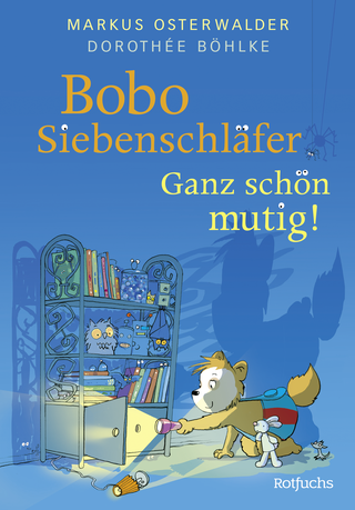 Buchcover von Bobo Siebenschläfer: Ganz schön mutig!