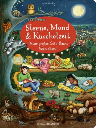 Buchcover von Sterne, Mond und Kuschelzeit. Unser großes Gute-Nacht-Wimmelbuch