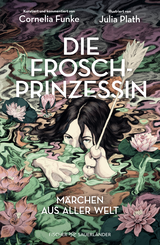 Buchcover von Die Froschprinzessin. Märchen aus aller Welt von Julia Plath