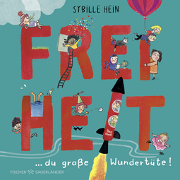 Buchcover von Freedom. A Wondrous Journey: Du große Wundertüte! von Sybille Hein