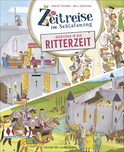 Buchcover von Zeitreise im Schlafanzug. Erlebe die Ritterzeit von Timothy Knapman