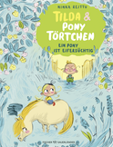 Buchcover von Tilda und Pony Törtchen: Ein Pony ist eifersüchtig von Ninka Reittu