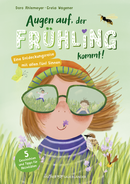 Buchcover von Augen auf, der Frühling kommt!: Eine Entdeckungsreise mit allen fünf Sinnen von Doro Ahlemeyer