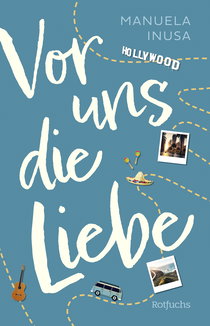 Buchcover von Vor uns die Liebe von Manuela Inusa