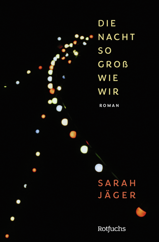 Buchcover von Die Nacht so groß wie wir