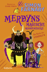 Buchcover von Merdyns magische Missgeschicke - Die Rache des Vandalen von Simon Farnaby