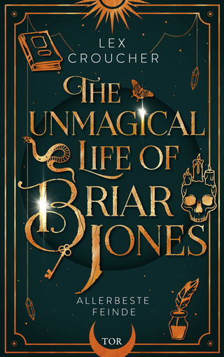 Buchcover von The Unmagical Life of Briar Jones: Allerbeste Feinde