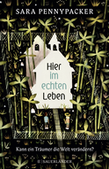 Buchcover von Hier im echten Leben von Sara Pennypacker