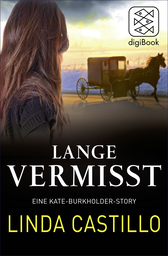 Buchcover von Lange Vermisst - Eine Kate-Burkholder-Story von Linda Castillo
