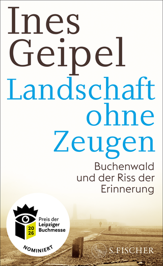 Buchcover von Landschaft ohne Zeugen: Buchenwald und der Riss der Erinnerung