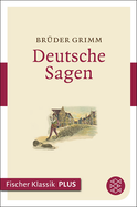 Buchcover von Deutsche Sagen von Brüder Grimm