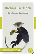 Buchcover von Brehms Tierleben: Die schönsten Geschichten von Alfred Edmund Brehm